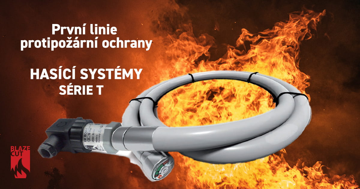 Blazecut hasici systemy serie T